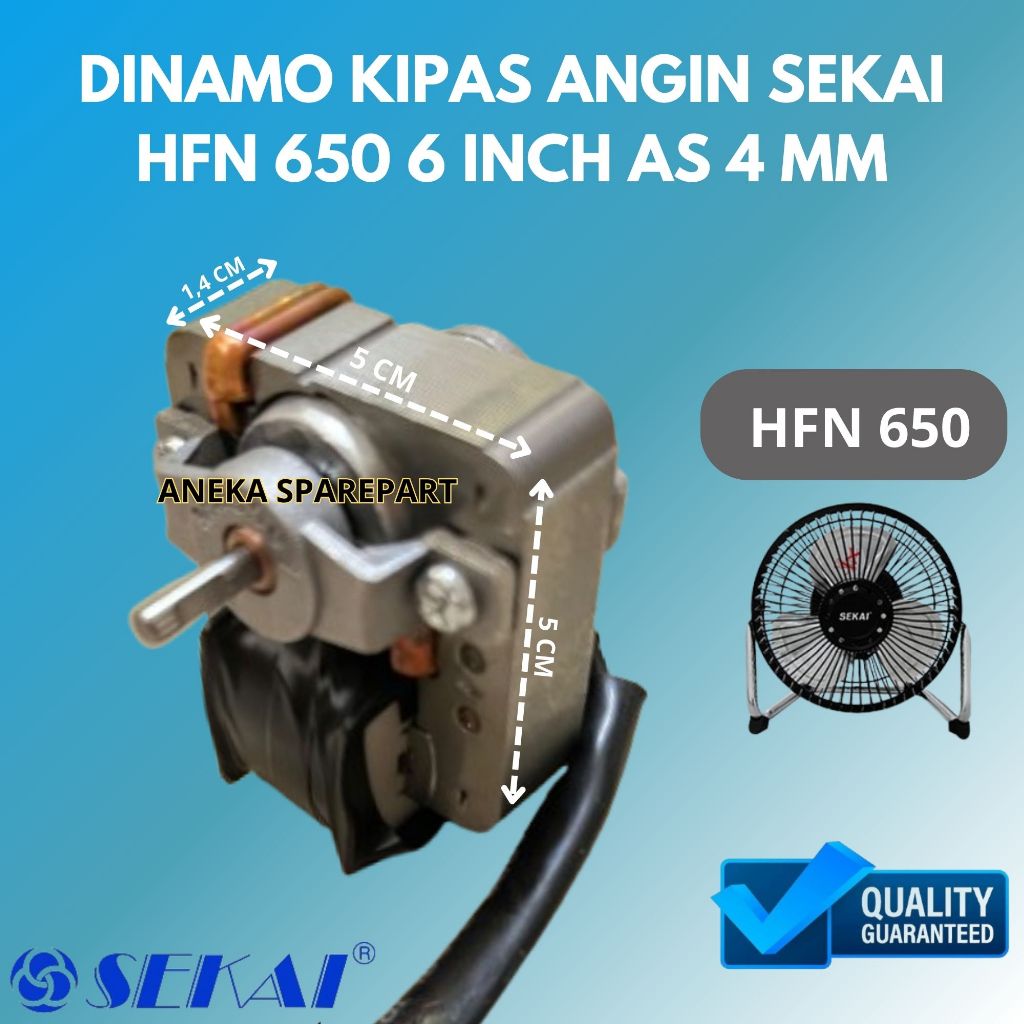DINAMO KIPAS ANGIN 6 INCH SEKAI HFN-650 AS 4 MM