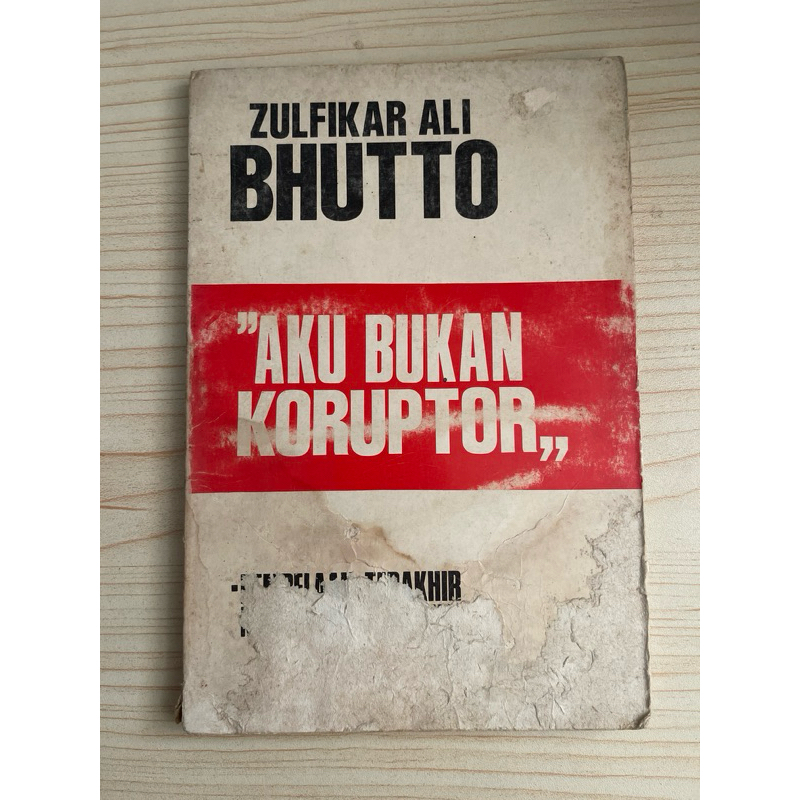 BUKU AKU BUKAN KORUPTOR OLEH ZULFIKAR ALI BUTHO