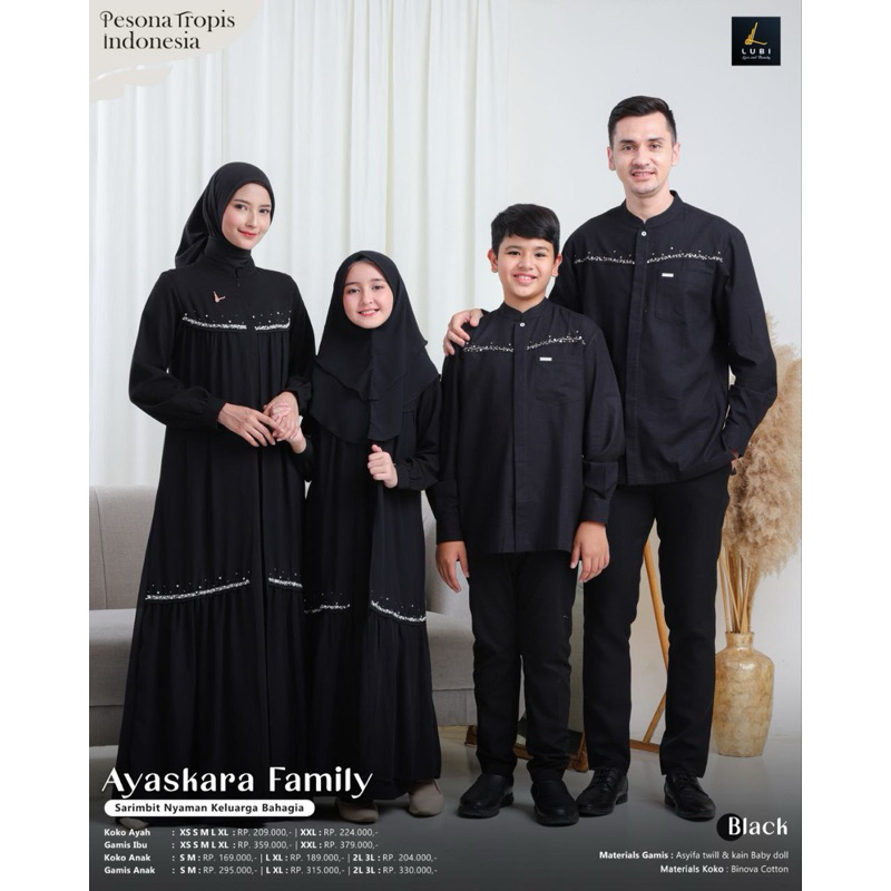 Lubi Ayaskara Family Black Lubi Sarimbit Ayaskara Black Gamis Putih Koko Putih Gamis Anak Koko Anak 
