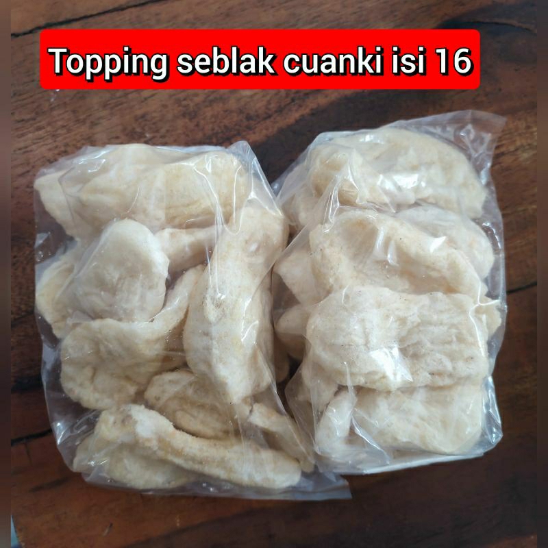 

cuanki isi 15 gurih/topping seblak