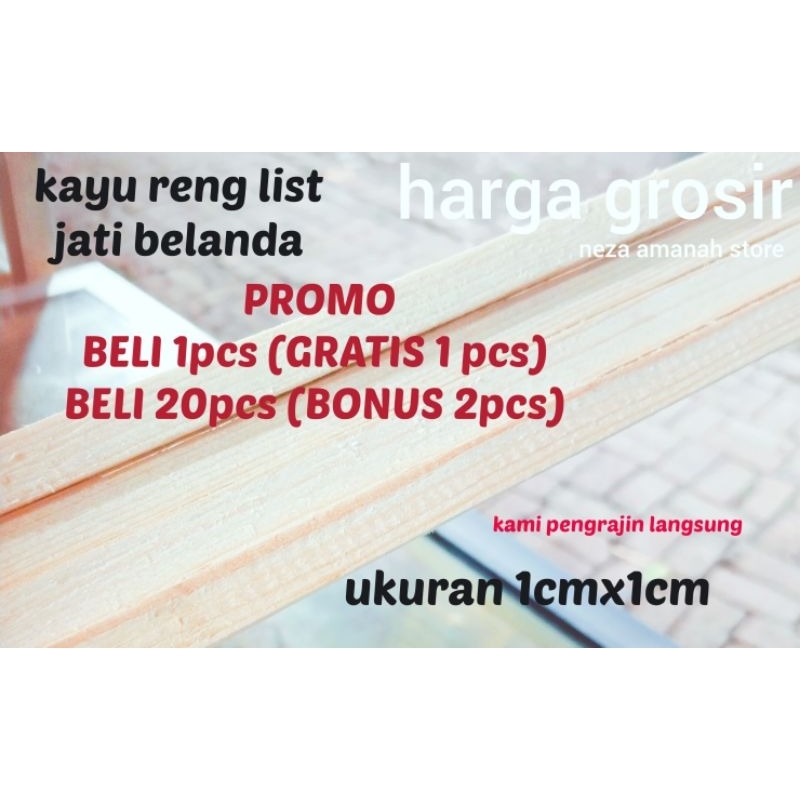 KAYU RENG LIST JATI BELANDA UKURAN 1cmx1cm x10x20x30x40x50x100cm-+