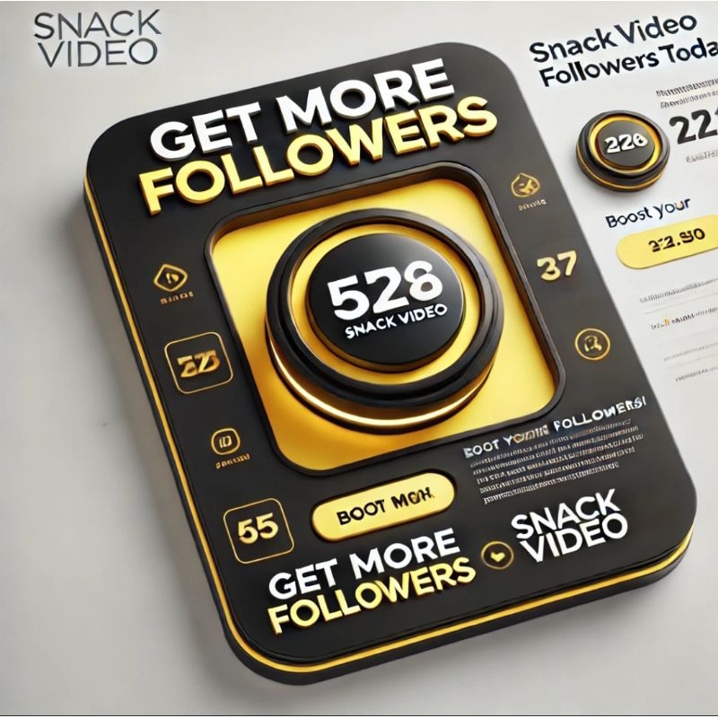Snack Video Get More Followers - Boost Your Following