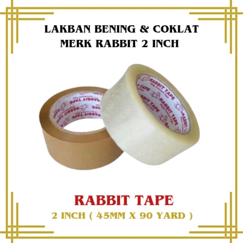 

Lakban Bening & Coklat Merk Rabbit Tape 2 Inch ( 45 mm x 90 yard)