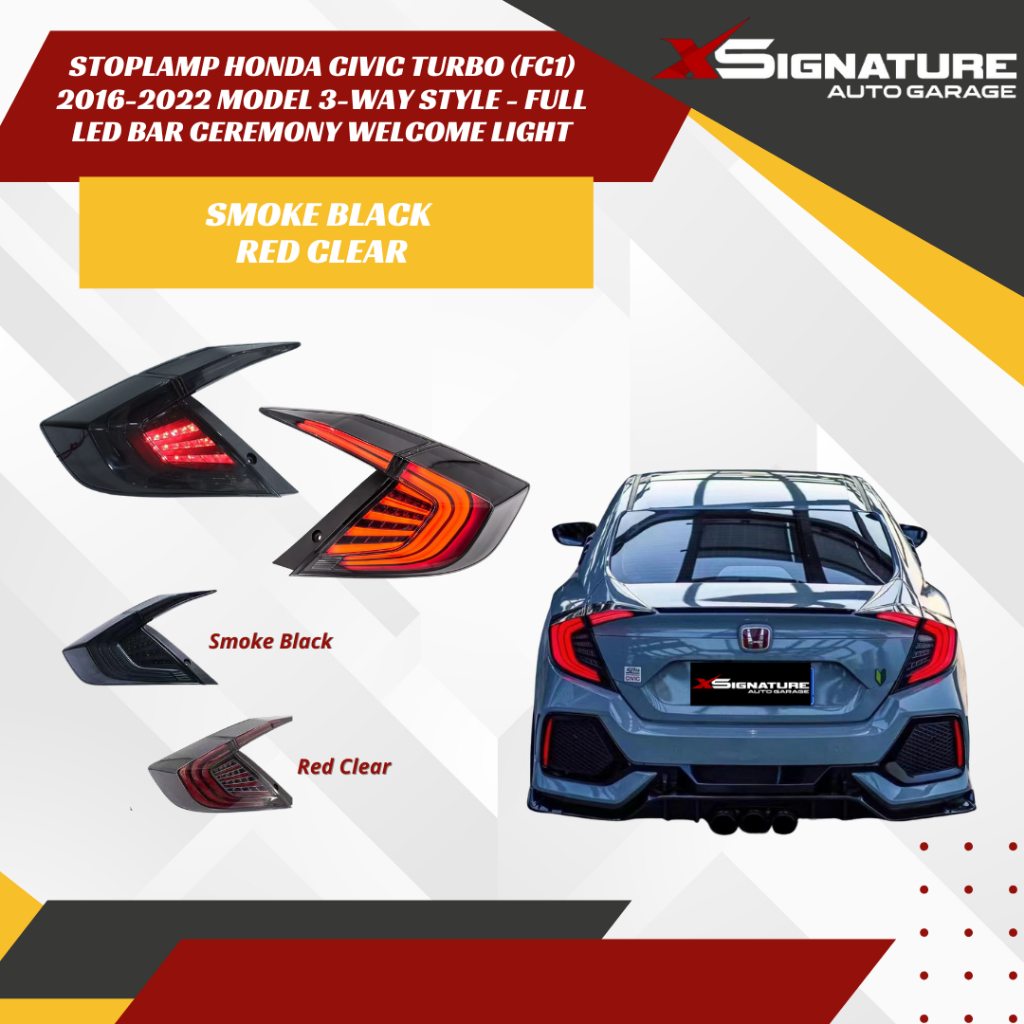 STOPLAMP HONDA CIVIC TURBO (FC1) 2016-2022 MODEL 3-WAY STYLE - FULL LED BAR CEREMONY WELCOME LIGHT -
