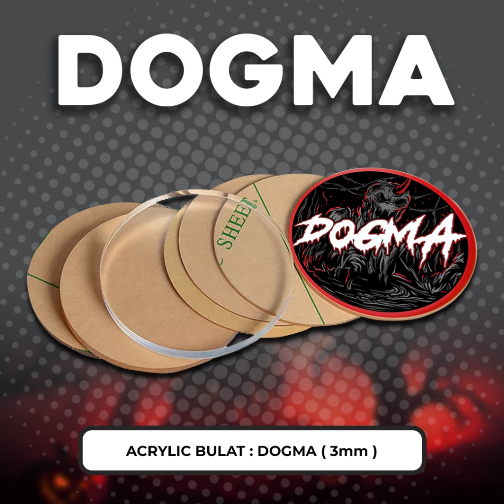 

Acrylic Bulat DOGMA Isi Sepasang