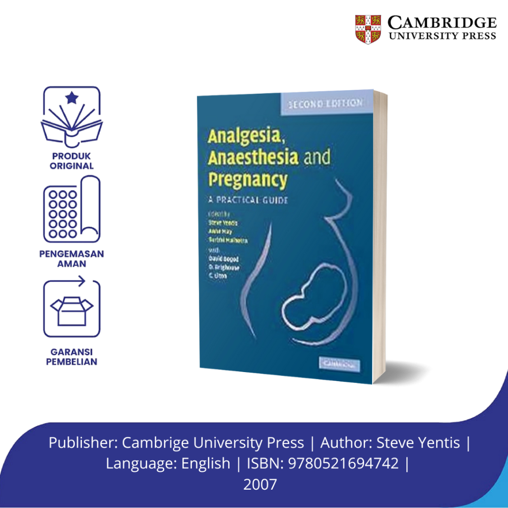 Analgesia, Anaesthesia & Pregnancy 2Ed:Pract Guide