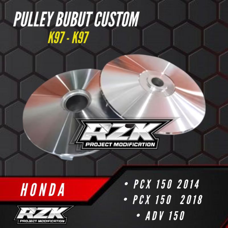PULLEY SET K97 BUBUT CUSTOM HONDA PCX 150 / ADV 150 CUSTOM BUBUT PULLEY RACING