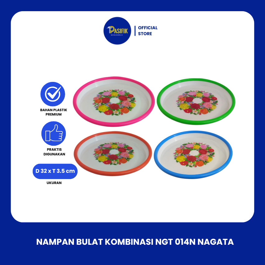 NAGATA NAMPAN BULAT KOMBINASI NGT-014N / NAMPAN BULAT CANTIK / NAMPAN BULAT PLASTIK