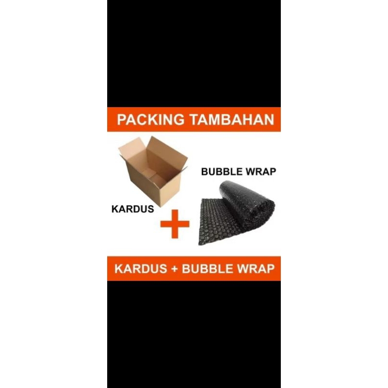 

Tambahan Extra Packing Pengiriman Bubble Wrap Dan Kardus