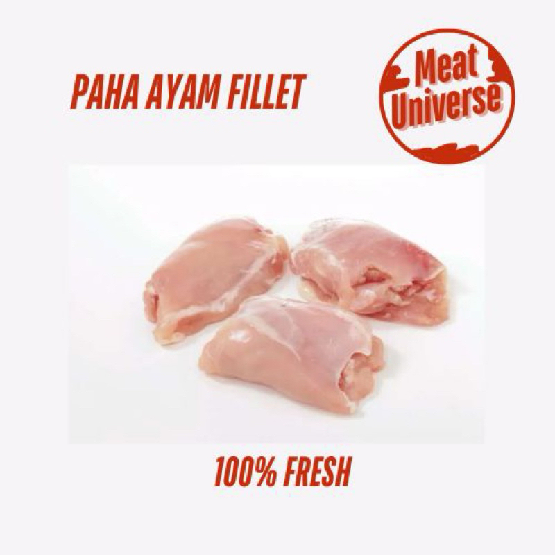 

Paha Fillet tanpa tulang fresh 100%