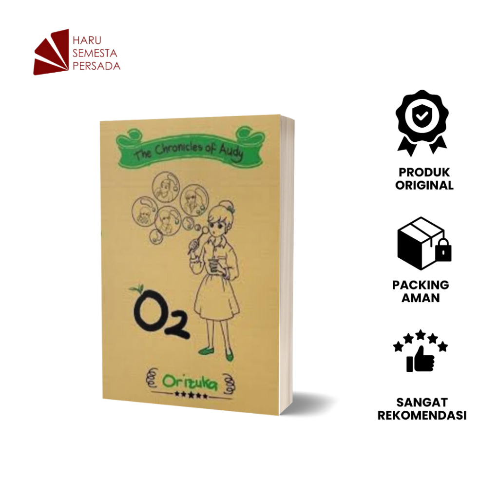 NOVEL THE CHRONICLES OF AUDY : O2 - ORIZUKA
