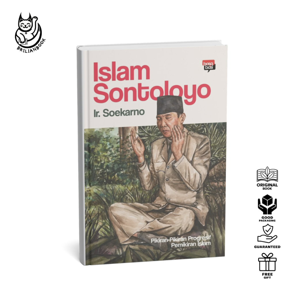 Buku Islam Sontoloyo (Pikiran-pikiran progresif pemikiran islam) - Ir. Soekarno