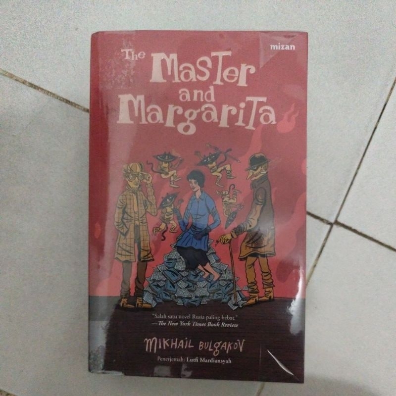 The Master and Margarita by Mikhail Bulgakov