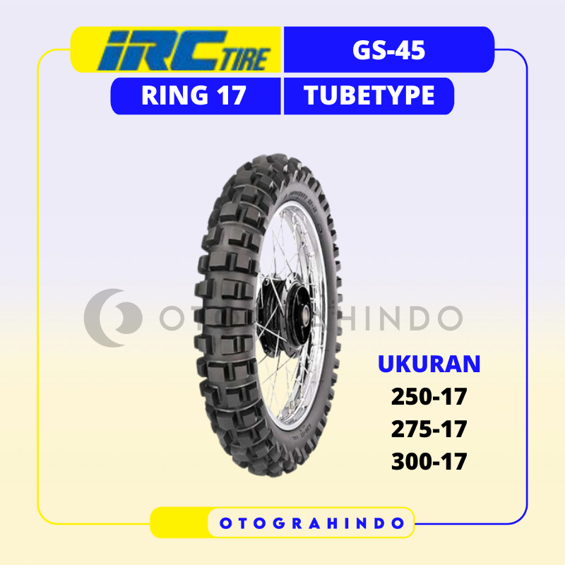 BAN LUAR SEPEDA MOTOR IRC GS45 UKURAN 250 275 300 RING 17 TUBETYPE