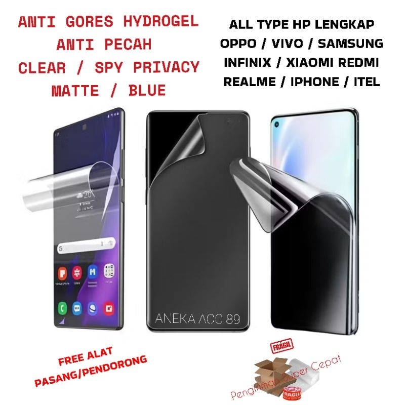 HYDROGEL ANTI GORES FILM PROTECTOR ALL TYPE HP ANTI SPY / MATTE / CLEAR / BLUE ANTI GORES ANTI PECAH