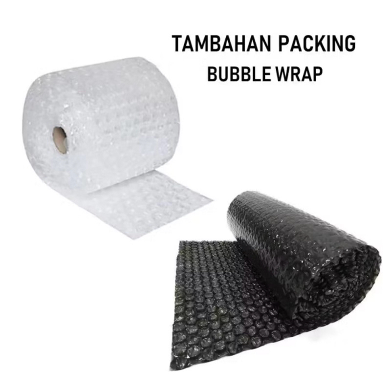 

tambahan packing bubble wrap