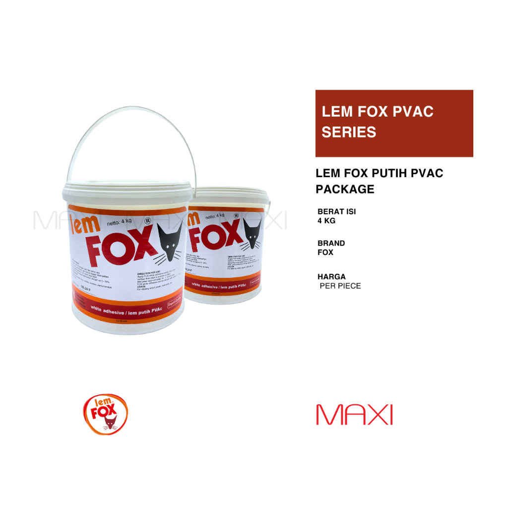 

FOX Lem Putih Series PVAC Ember - 4 Kg
