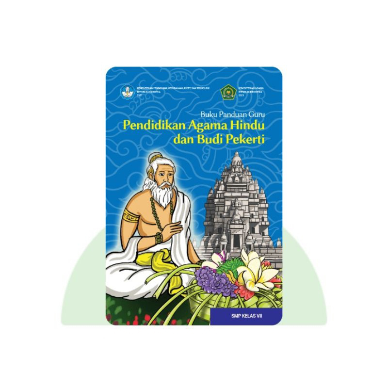 BUKU PANDUAN GURU PENDIDIKAN AGAMA HINDU SMP KELAS 7