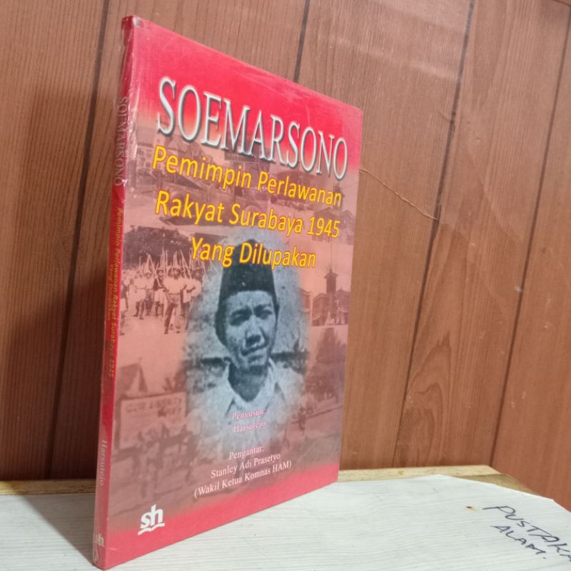 soemarsono perlawanan rakyat Surabaya 1945 yang d lupakan