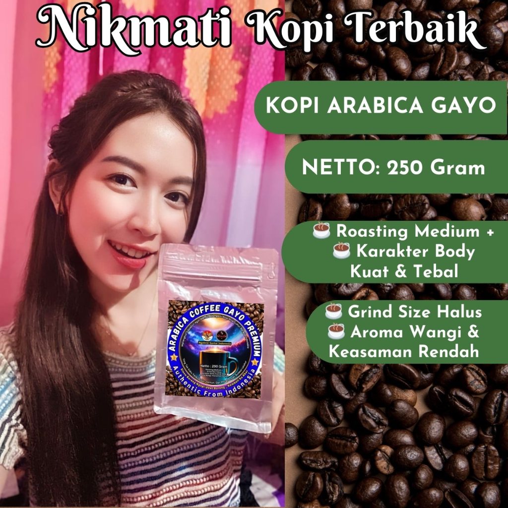 

ARABICA COFFEE GAYO PREMIUM KOPI TERBAIK