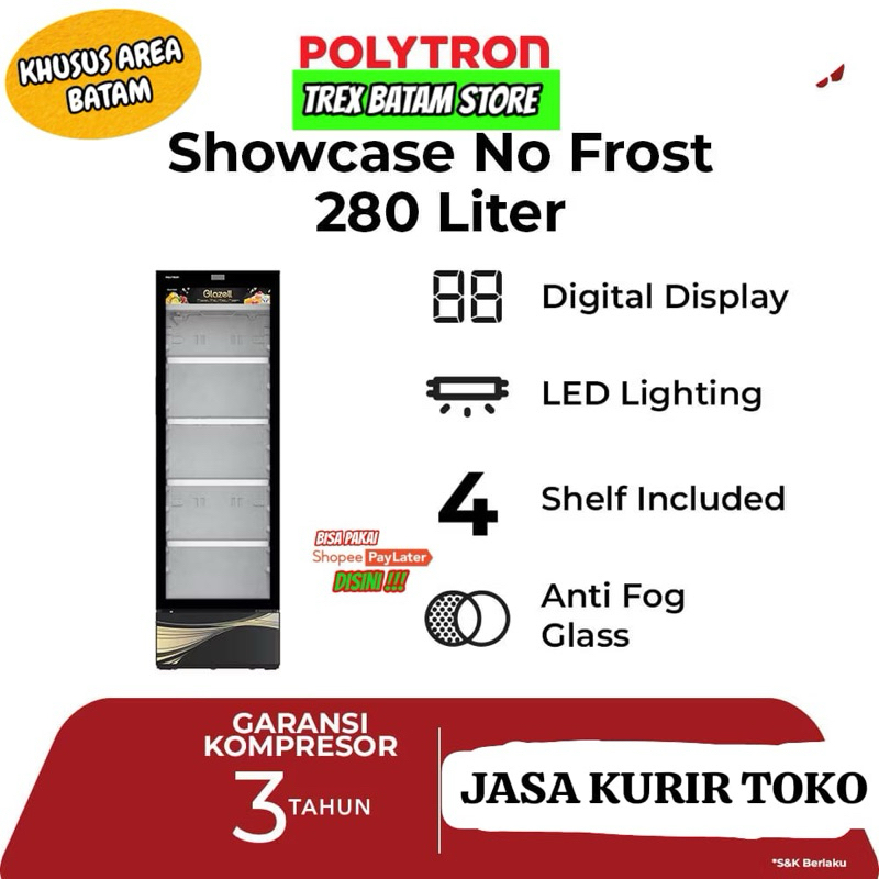 SHOWCASE POLYTRON SCN 238X 280L GARANSI RESMI [ BATAM ]