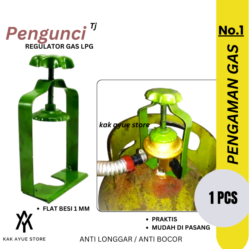 PENGUNCI REGULATOR KOMPOR GAS TERBAIK MURAH DAN MUDAH DIPASANG