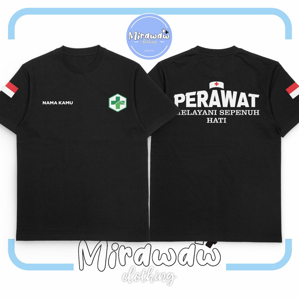 Kaos Puskesmas PERAWAT Melayani Sepenuh Hati Gartis Nama Kamu Baju Distro