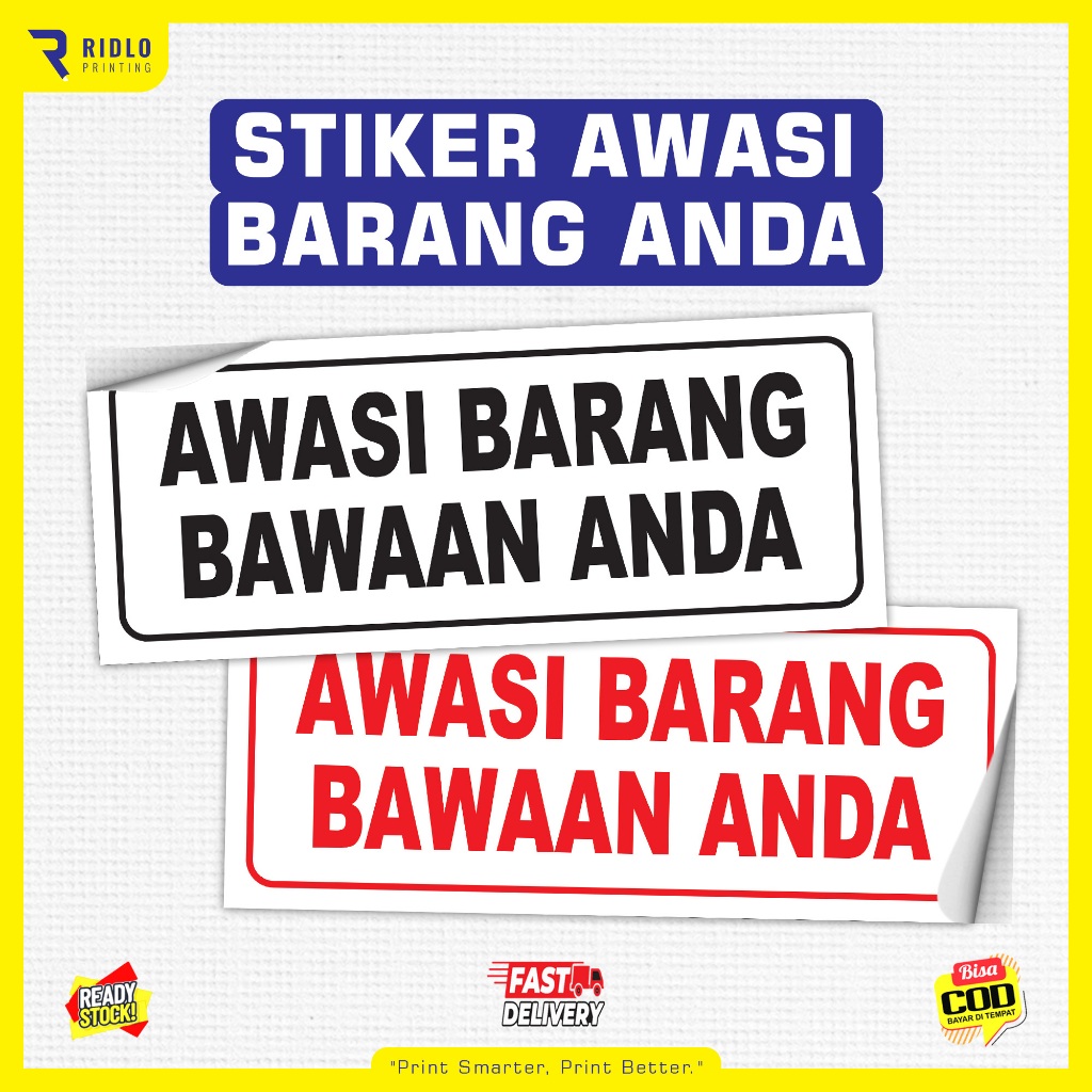 

STIKER AWASI BARANG BAWAAN ANDA | STIKER PERINGATAN | STIKER