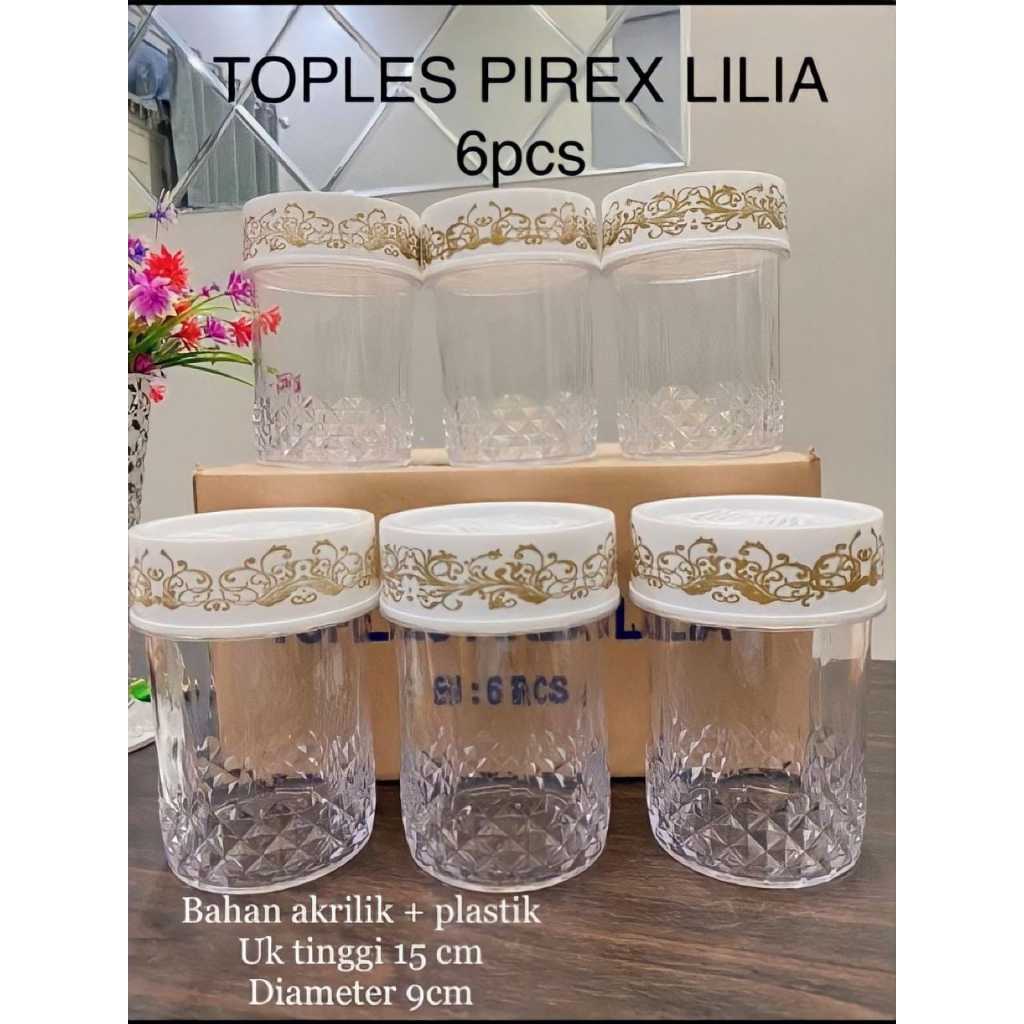 toples lebaran toples idul fitri toples pirex lilia 6pcs / toples acrylic set