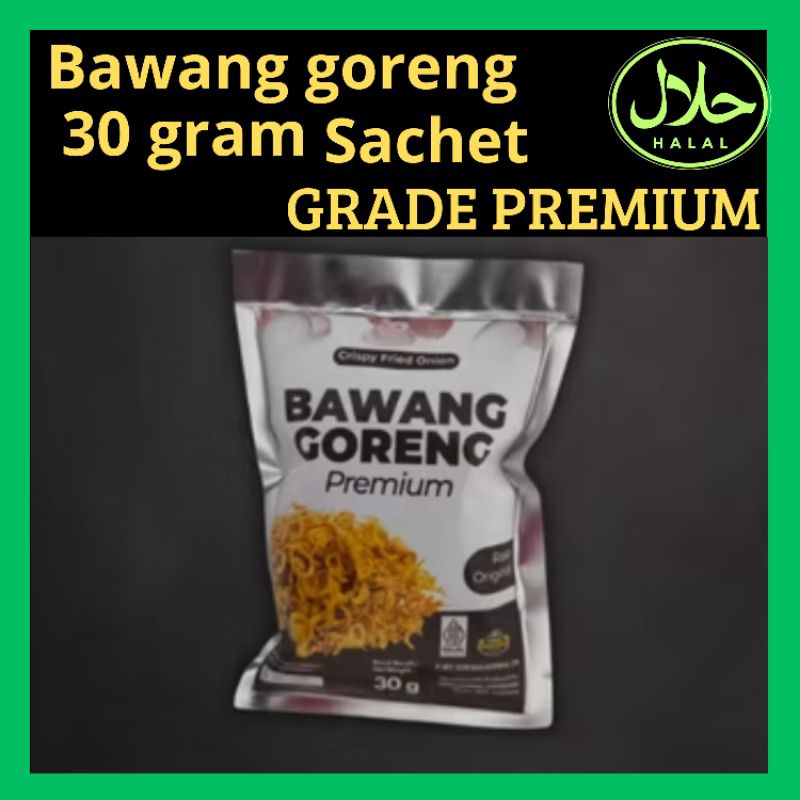 

30 gram bawang goreng GRADE PREMIUM kemasan sachet ekonomis murah