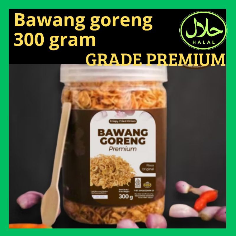 

300 gram bawang goreng GRADE PREMIUM murah asli Bima renyah gurih enak