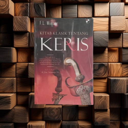 Buku Kitab Klasik Tentang Keris - F L Winter - Panji Pustaka Original Terapibuku