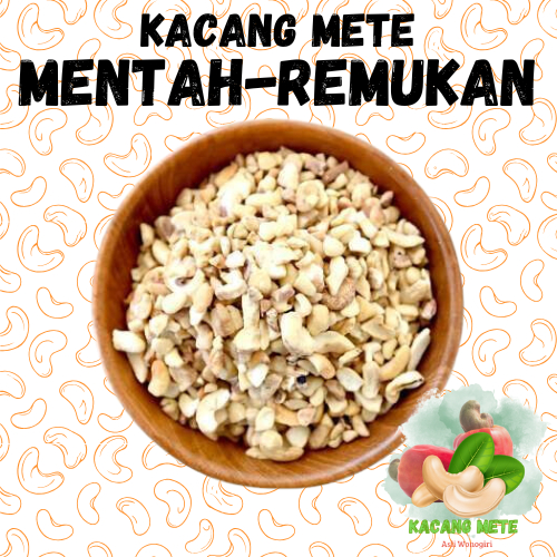 

Kacang Mete Mentah Remukan - Khas Wonogiri - Oleh Oleh Khas Wonogiri