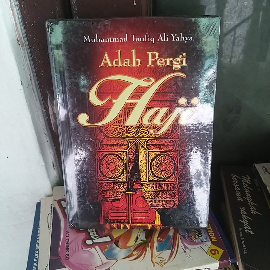 adab pergi haji Muhammad taufiq ali yahya