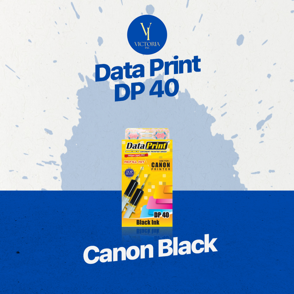 Tinta Refill Canon Dataprint DP 40 Black Tinta Refill Canon Hitam Dataprint DP 40 DP40  Untuk Refill
