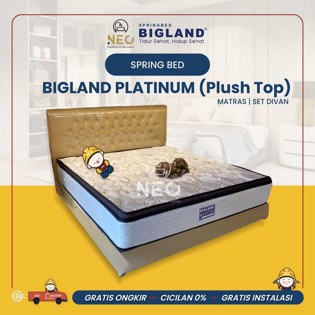 NEO - SPRING BED BIGLAND PLATINUM PLUSHTOP 180X200 160X200 120X200 MATRASS KASUR SET DIVAN SPRINGBED