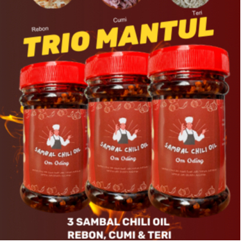 

[TRIO MANTUL] 3 SAMBEL CHILI OIL - REBON, CUMI, TERI. - sambal, chili oil, makanan pedas, food, saus cocol, bumbu masak