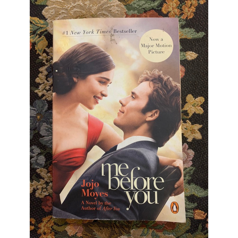 Me before you by Jojo moyes