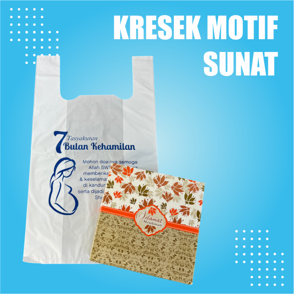 

(Isi 25 pcs) Kantong Plastik Tasyakuran 7 Bulan / 4 Bulan - Kresek Syukuran