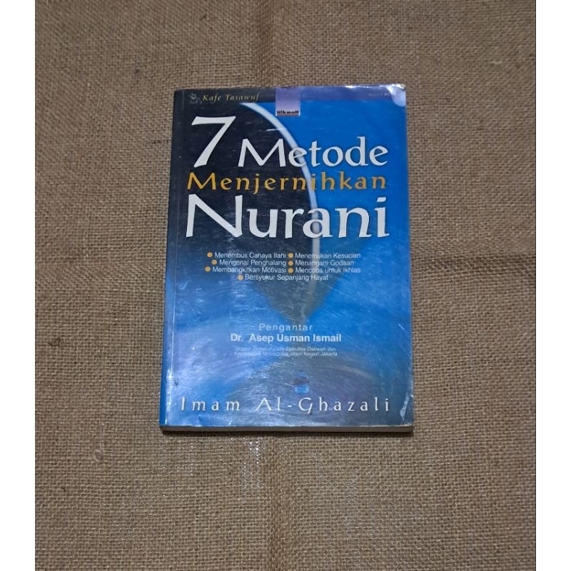 7 METODE MENJERNIHKAN NURANI - IMAM AL GHAZALI