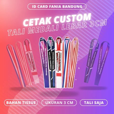 

CETAK CUSTOM TALI MEDALI UKURAN 3CM BAHAN TISSUE (TALI SAJA)