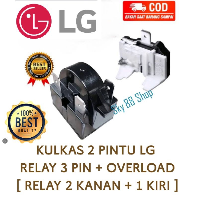 RELAY PTC 3 PIN ( 2 KANAN  KIRI ) + OVERLOAD KULKAS LG 2 PINTU / 1 SET / HIGH QUALITY