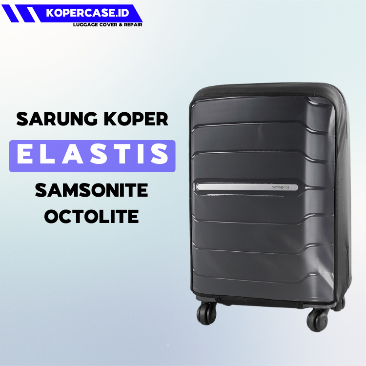 Sarung Cover Koper Elastis Untuk Samsonite Octolite