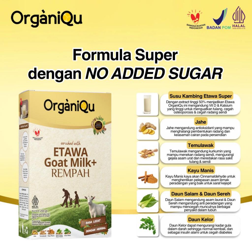 

OrgàniQu NO SUGAR SUSU ETAWA PREMIUM REMPAH HALAL atasi NYERI SENDI, KESEMUTAN, TULANG KEROPOS & ASAM URAT (Etawa Goat Milk+ Rempah 200 gr)