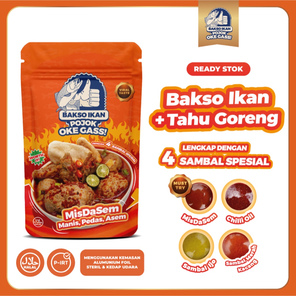 

Bakso Ikan + Tahu Goreng (Dengan 4 Sambal Spesial)