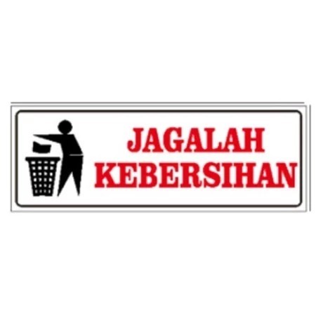

Stiker Sign Jagalah Kebersihan Buang Sampah Pada Tempatnya Informasi Himbauan Vinyl Kantor Toko