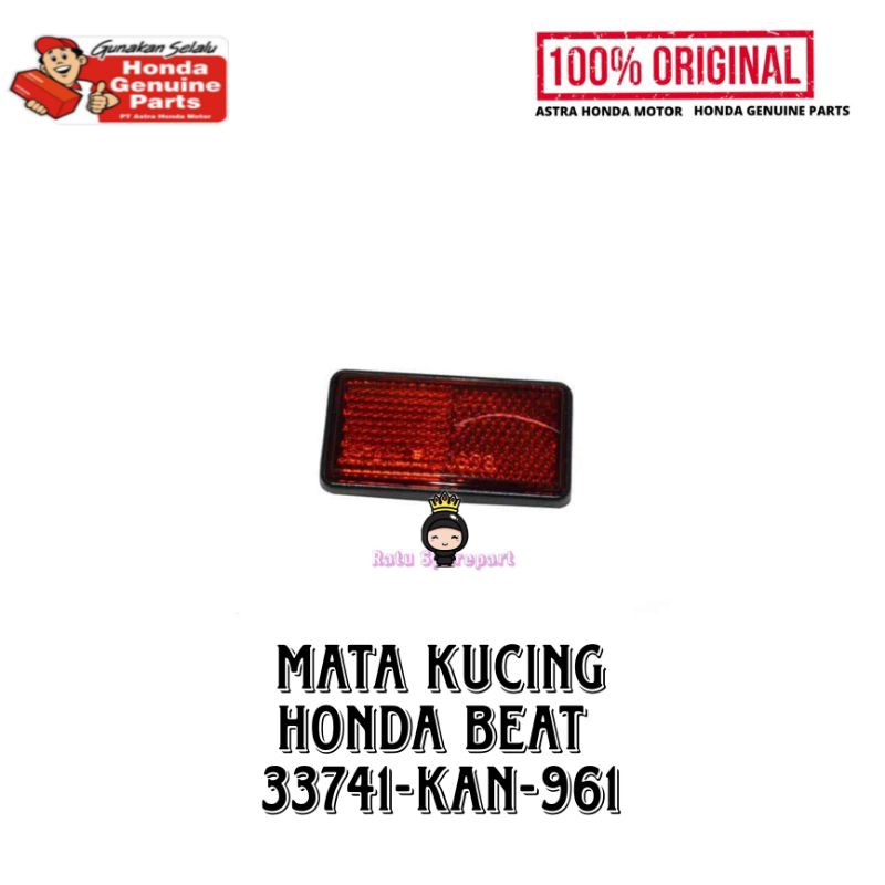 Mata Kucing (Reflektor Reflex) Honda BeAT Original - 33741KAN961 - Mata Kucing BeAT - Genio - Scoopy