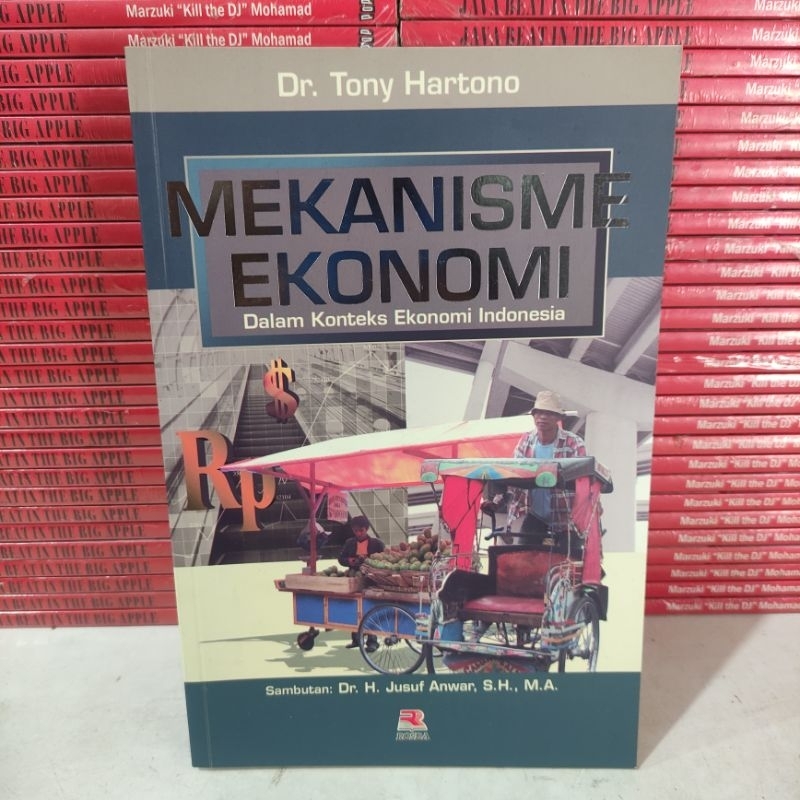 Buku Murah - Buku Mekanisme Ekonomi Dalam Konteks Ekonomi Indonesia