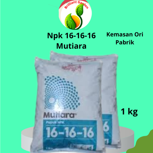 Pupuk NPK 16 16 16  Mutiara 1 kg  kemasan pabrik original