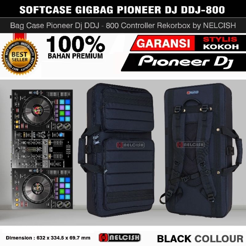 Softcase Gigbag Tas DJ Pioneer DDJ - 800 Bag Case DDJ800 Controller by NELCISH